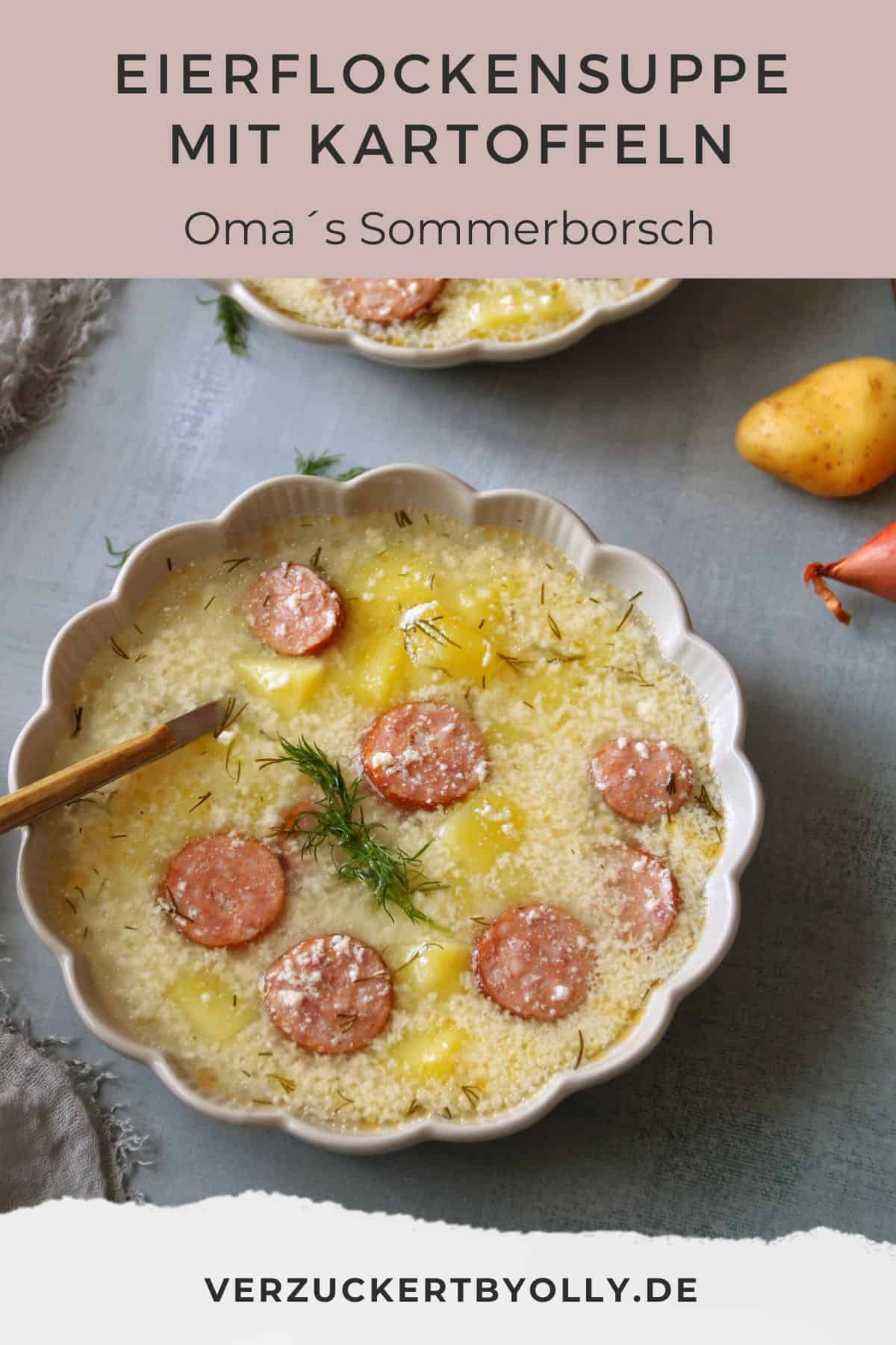 Pin zu Pinterest: Eierflockensuppe mit Kartoffeln und Cabanossi - Oma´s Sommerborsch