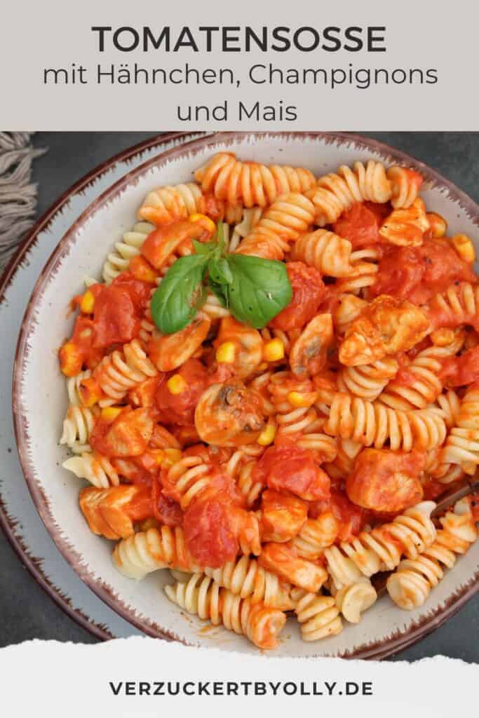 Tomatensoße mit Hähnchen und Champignons zu Nudeln: Familienrezept für ...