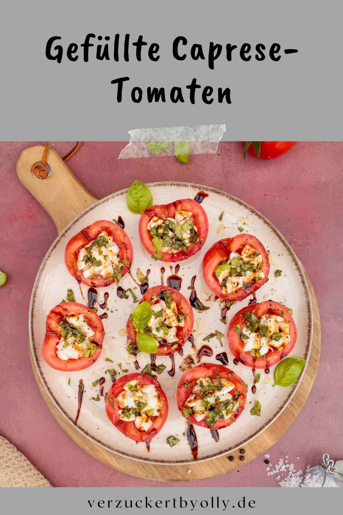 Pin zu Pinterest: Gefüllte Caprese-Tomaten