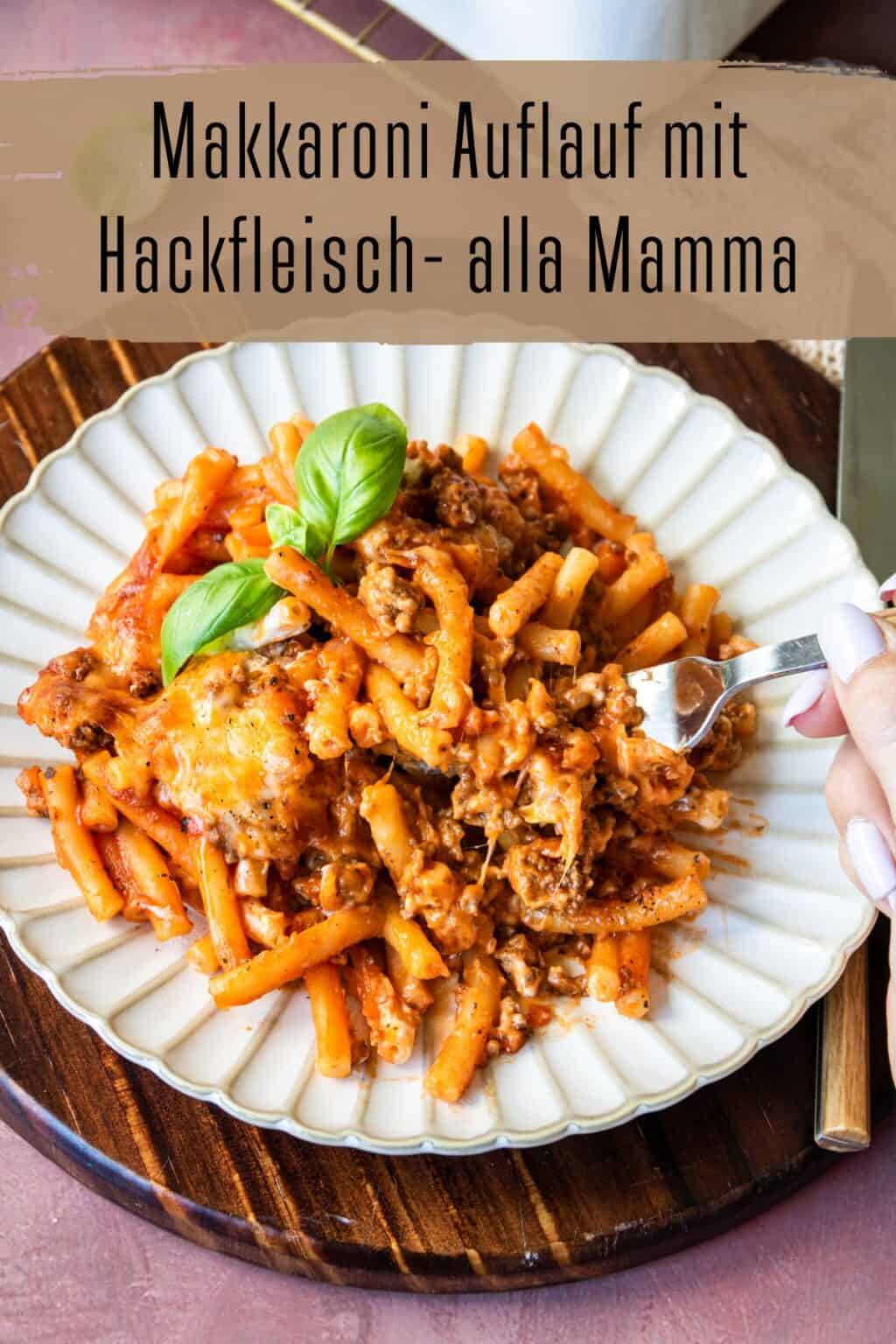 Makkaroni Auflauf mit Hackfleisch alla Mamma (2024)