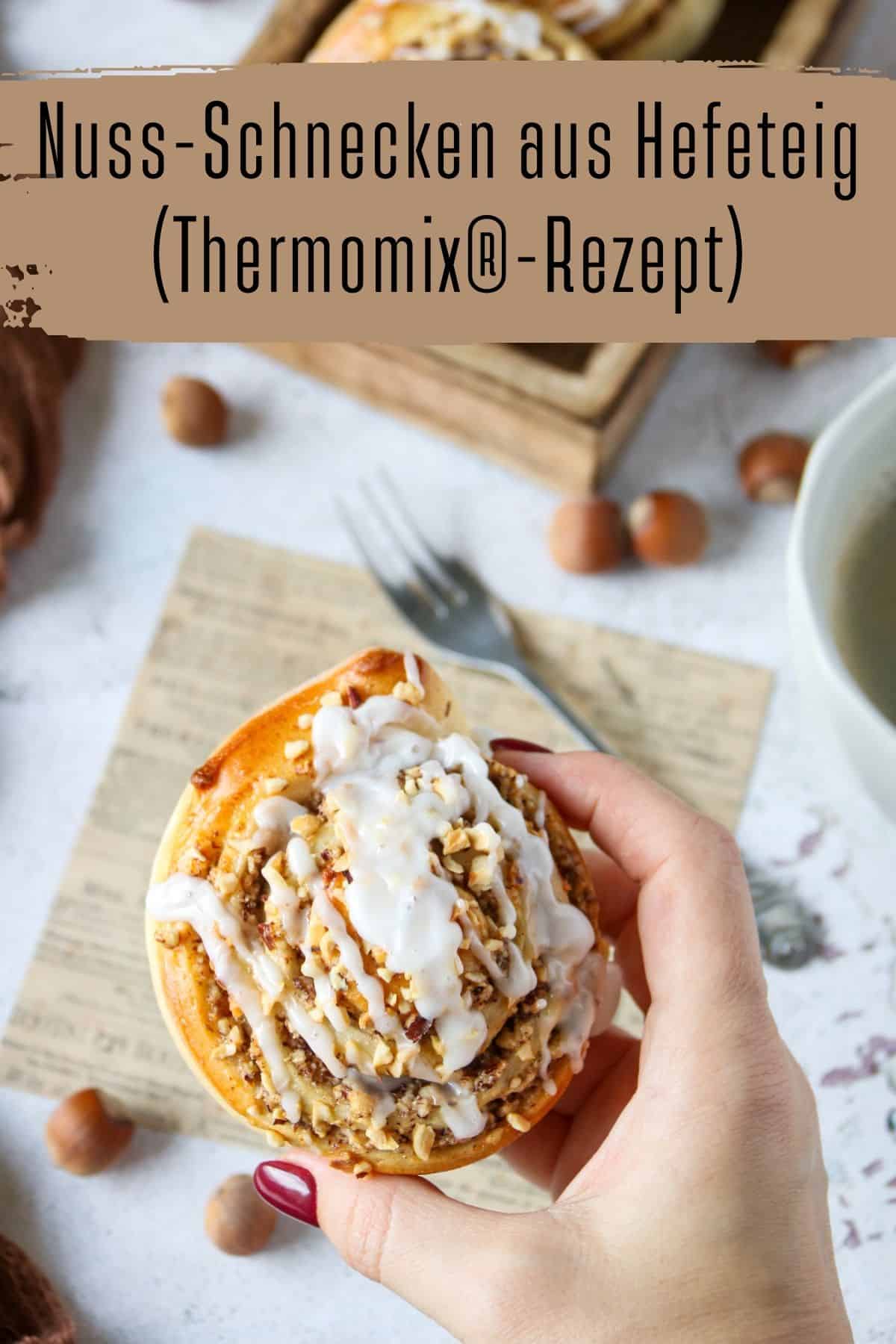 Pin zu Pinterest: Nuss-Schnecken aus Hefeteig: Thermomix®-Rezept