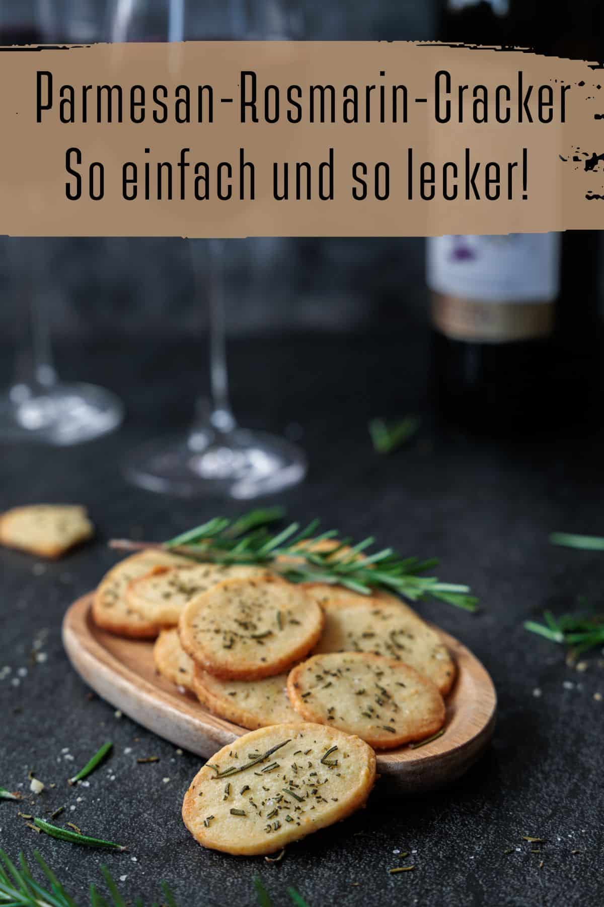 Pin zu Pinterest: Parmesan-Rosmarin-Cracker (Kekse) -So einfach und so lecker!