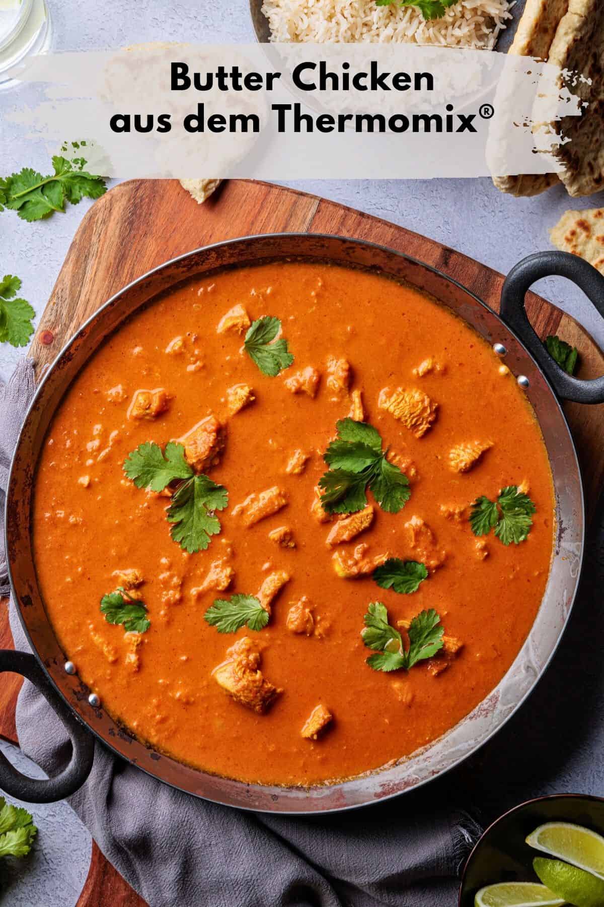 Pin zu Pinterest: Einfaches Butter Chicken aus dem Thermomix® - Schnelles Rezept mit Tikka Masala Paste