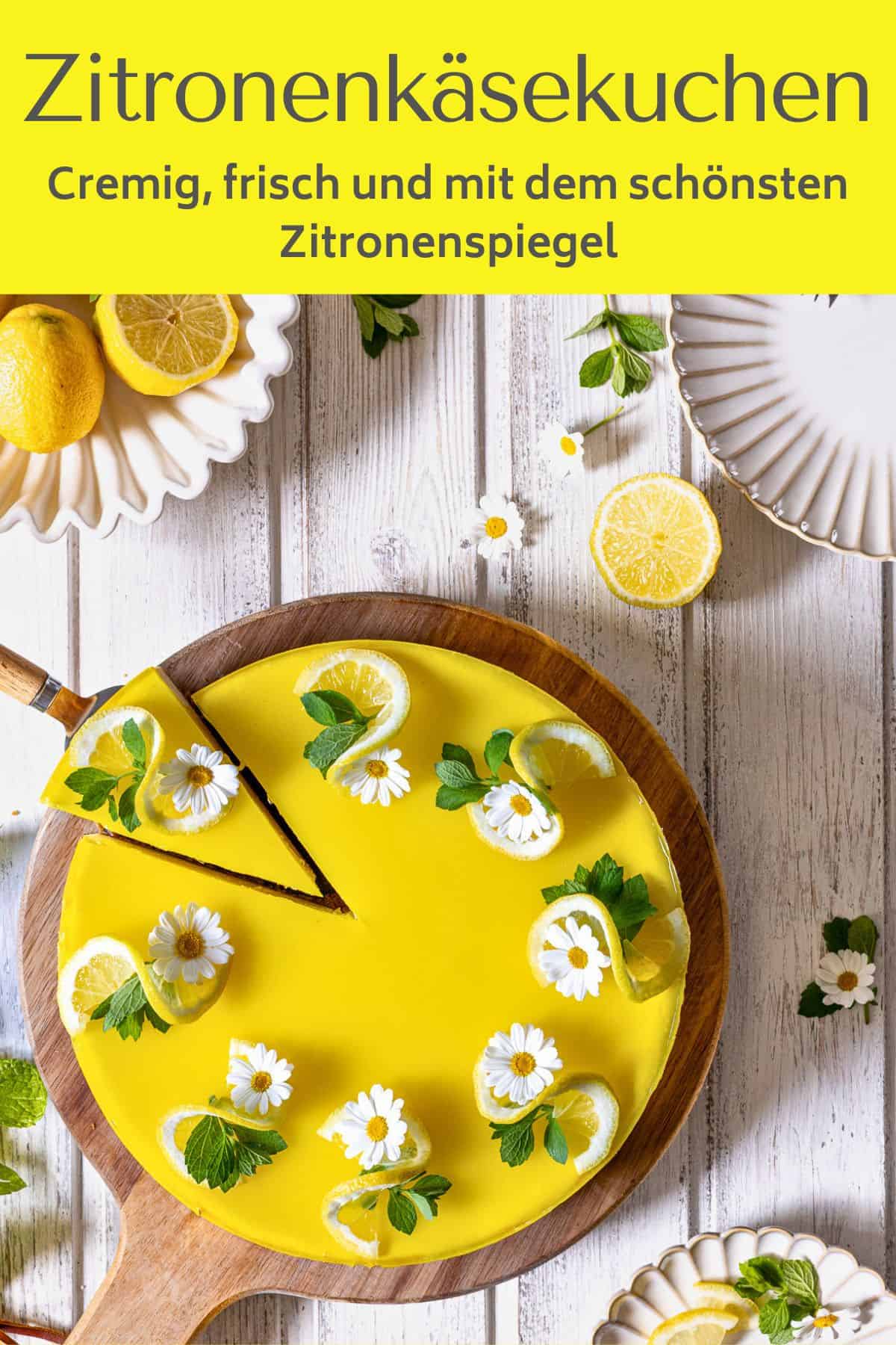 Pin zu Pinterest: Zitronenkäsekuchen - Cremig, frisch und mit dem schönsten Zitronenspiegel - entdecke diesen Sommerkuchen für heiße Tage